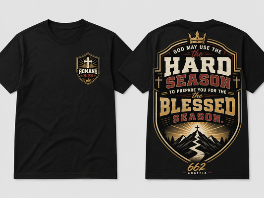 Hard Season / Blessed Season — Romans 8_28 Series