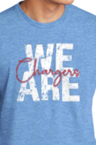 We Are Chargers Inspirational Graphic Tee