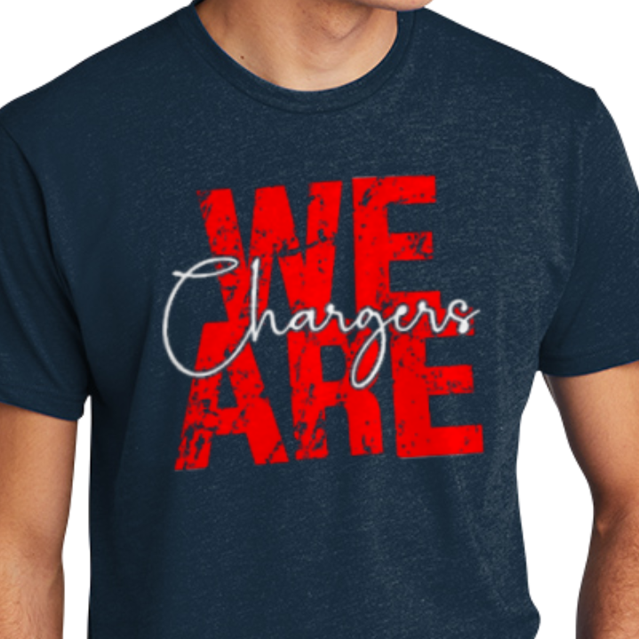 We Are Chargers Inspirational Graphic Tee